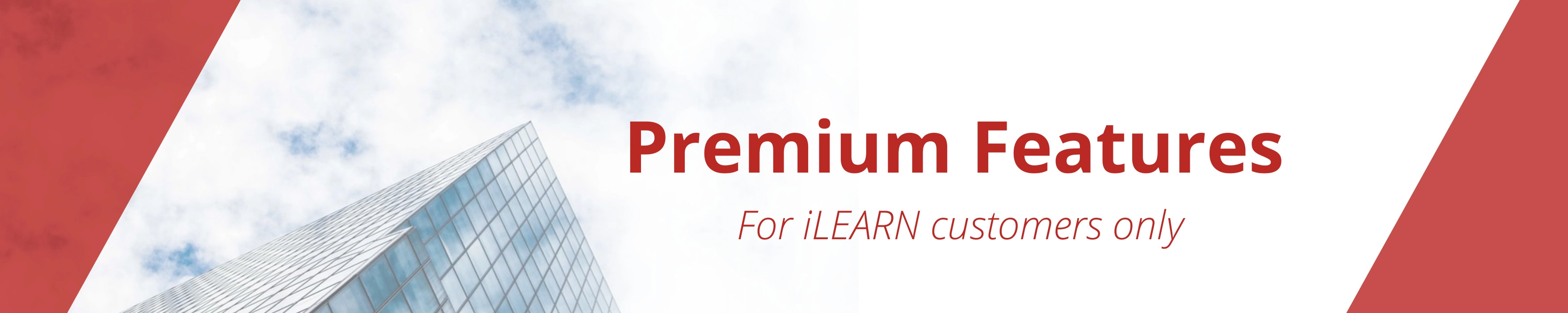 Premium Features Premium Features